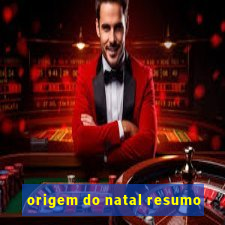 origem do natal resumo